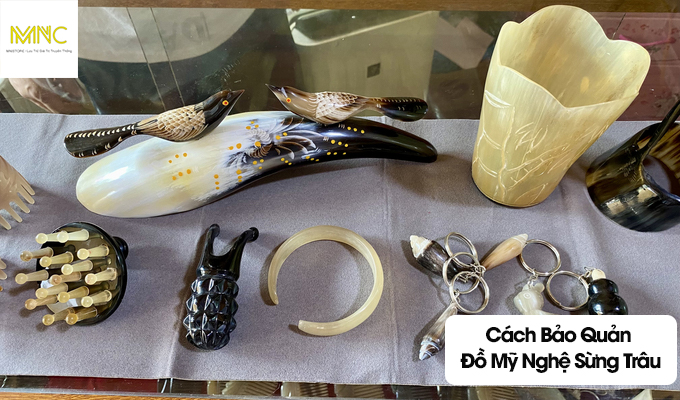 Cách Bảo Quản Đồ Mỹ Nghệ Sừng Trâu – Giữ Độ Bền Và Vẻ Đẹp Tự Nhiên