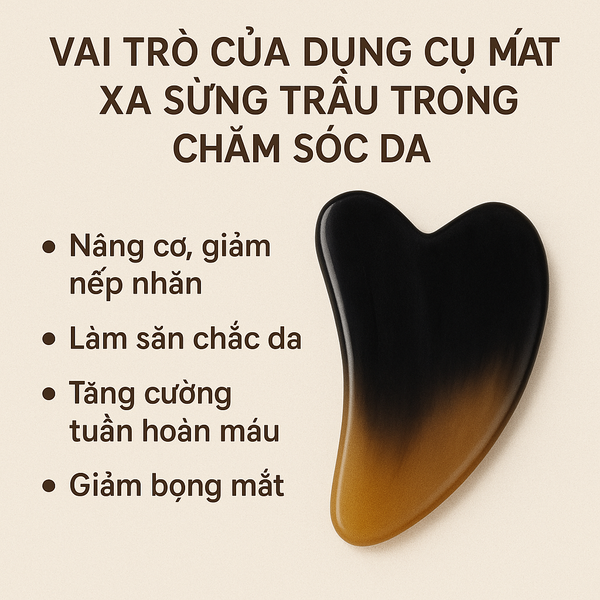 Vai Trò Của Dụng Cụ Mát Xa Sừng Trâu Trong Chăm Sóc Da