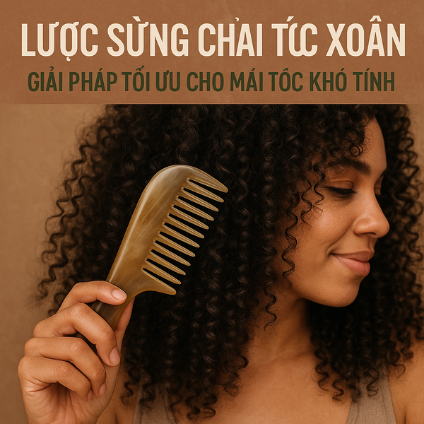 Lược Sừng Chải Tóc Xoăn: Giải Pháp Tối Ưu Cho Mái Tóc Khó Tính