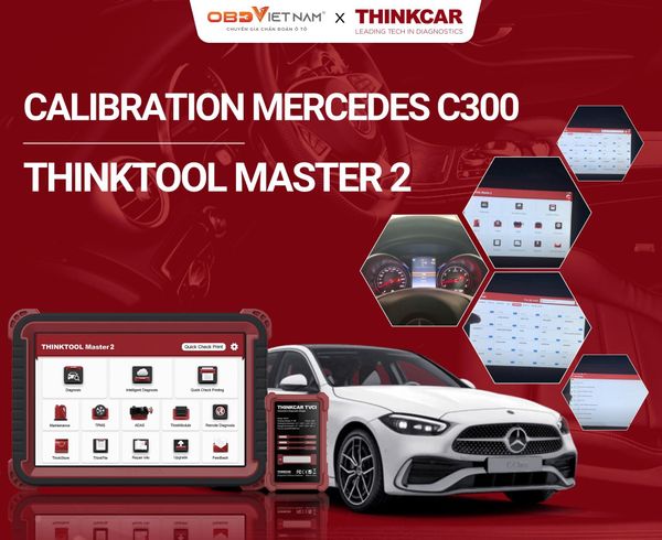 HƯỚNG DẪN SỬ DỤNG THINKTOOL MASTER 2 ĐỂ CALIBRATION ĐỘ CAO PHUỘC MERCEDES C300 2018 SAU KHI THAY PHUỘC VÀ BỘ CHIA