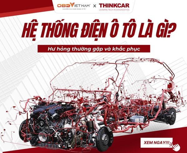 Hệ thống điện ô tô là gì? Hư hỏng thường gặp và khắc phục