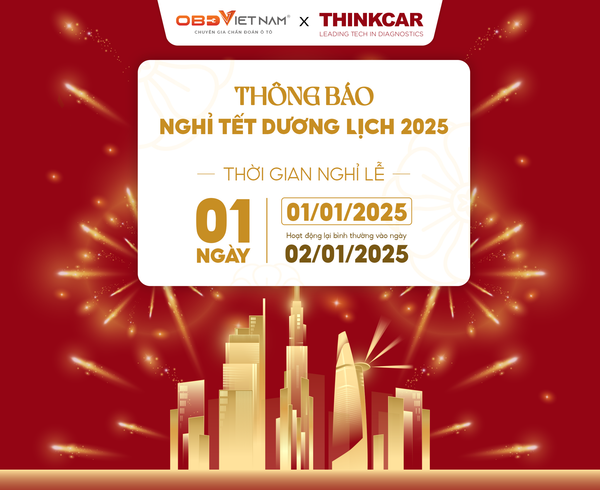 OBD VIỆT NAM x THINKCAR THÔNG BÁO LỊCH NGHỈ TẾT DƯƠNG LỊCH 2025