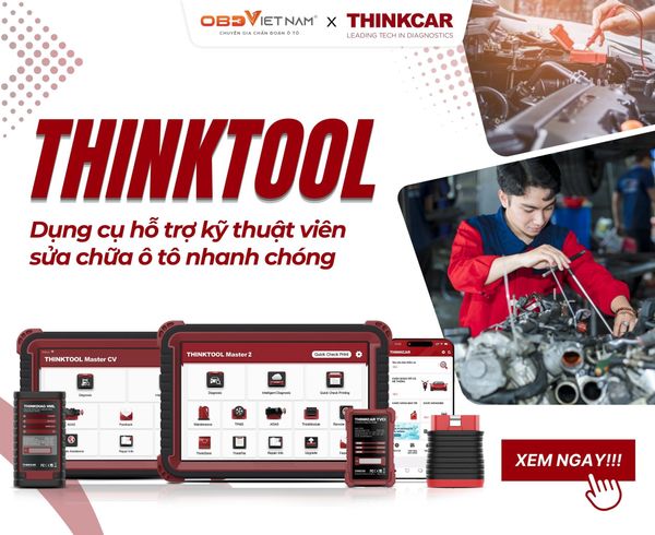 THINKTOOL dụng cụ hỗ trợ kỹ thuật viên sửa chữa ô tô nhanh chóng