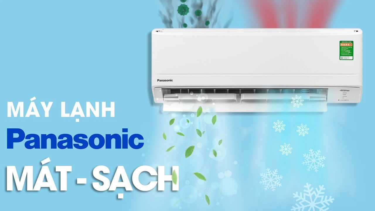 Máy lạnh Panasonic - Sự lựa chọn sức khỏe toàn diện cho gia đình bạn