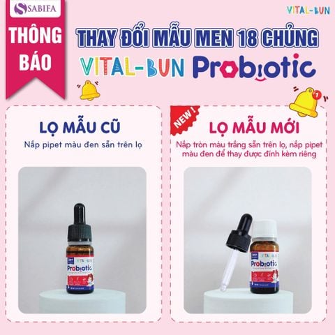 THÔNG BÁO: THAY ĐỔI MẪU BAO BÌ SẢN PHẨM MEN 18 CHỦNG VITAL-BUN PROBIOTIC
