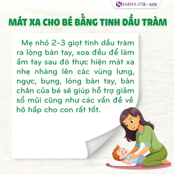 Giảm sổ mũi cho bé bằng cách mát xa bé với tinh dầu tràm
