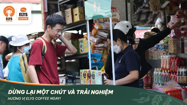 CÀ PHÊ MUỐI ELYS – CHINH PHỤC PHỐ CHỢ, THÁCH THỨC VỊ GIÁC!