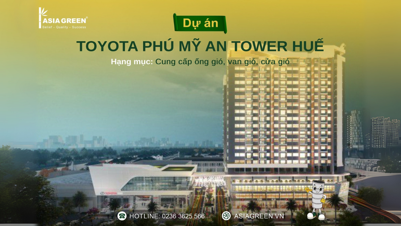 DỰ ÁN TOYOTA PHÚ MỸ AN TOWER HUẾ