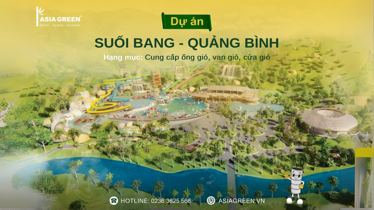 ASIA GREEN – DỰ ÁN SUỐI BANG QUẢNG BÌNH: KHƠI DẬY TIỀM NĂNG NGHỈ DƯỠNG MIỀN TRUNG!