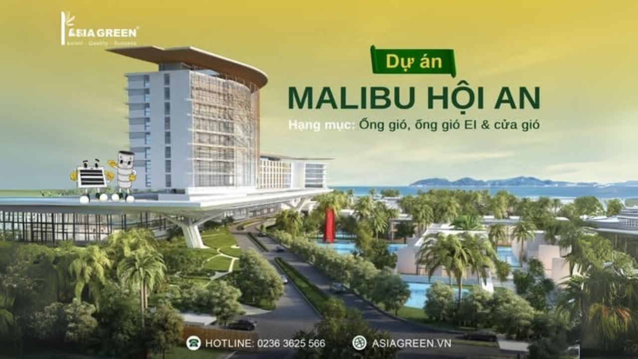 ASIA GREEN – GIẢI PHÁP THÔNG GIÓ HIỆN ĐẠI CHO KHU NGHỈ DƯỠNG 5 SAO MALIBU HỘI AN