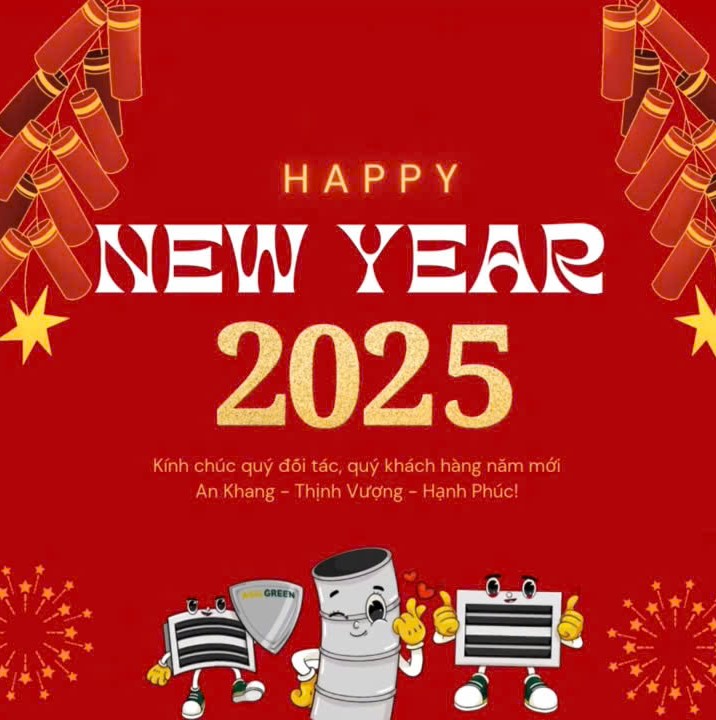 CHÚC MỪNG NĂM MỚI 2025 – KHỞI ĐẦU THÀNH CÔNG, ĐÓN LỘC AN KHANG