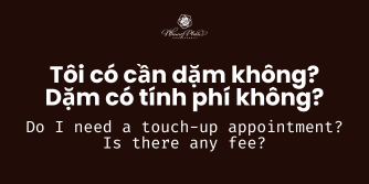 Tôi có cần quay lại để dặm không? Dặm có tính phí không?