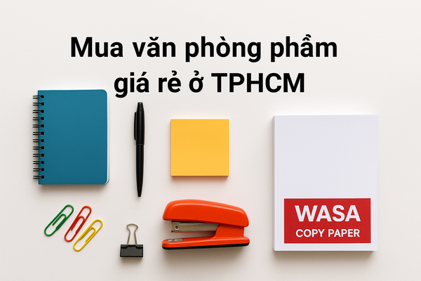 Mua văn phòng phẩm giá rẻ ở TPHCM