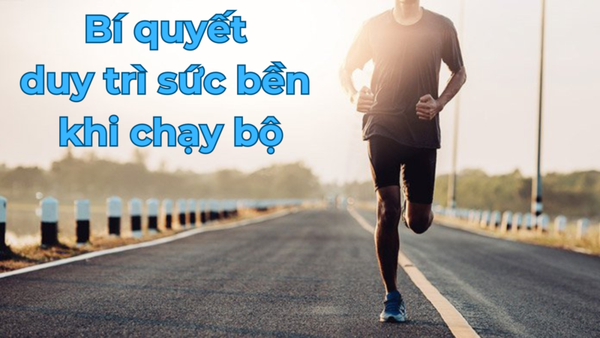 Bí Quyết Duy Trì Sức Bền Khi Chạy Bộ