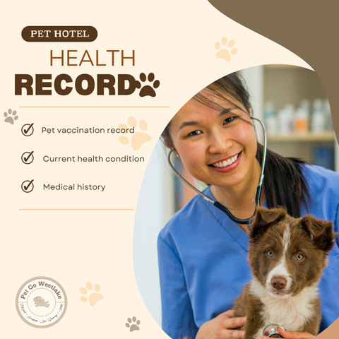 Health Record Requirements for Customers Bringing Pets to Pet Hotel - PGW