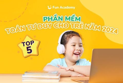 Top 5 phần mềm Toán tư duy cho trẻ hiệu quả năm 2024