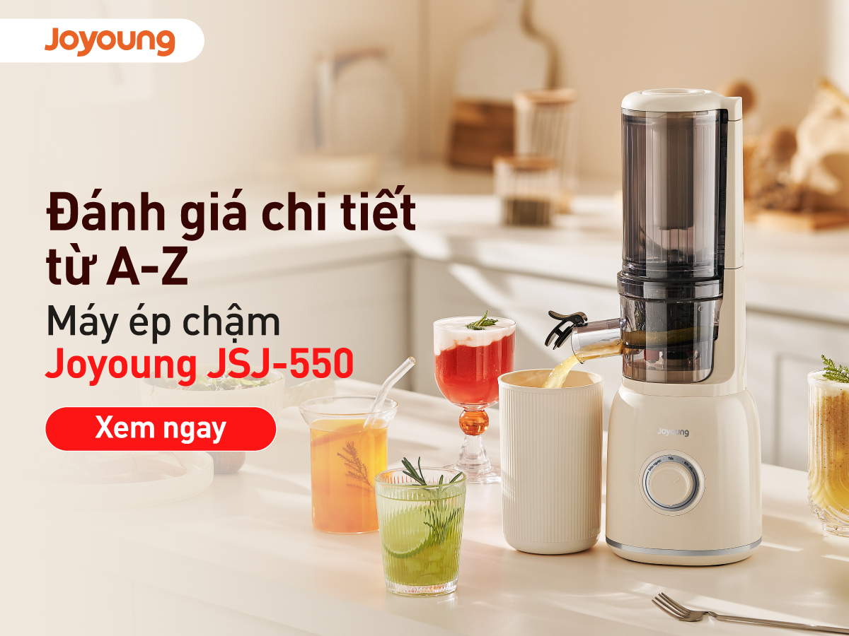 Đánh Giá Tổng Quan Từ A - Z Máy Ép Chậm Joyoung JSJ-550