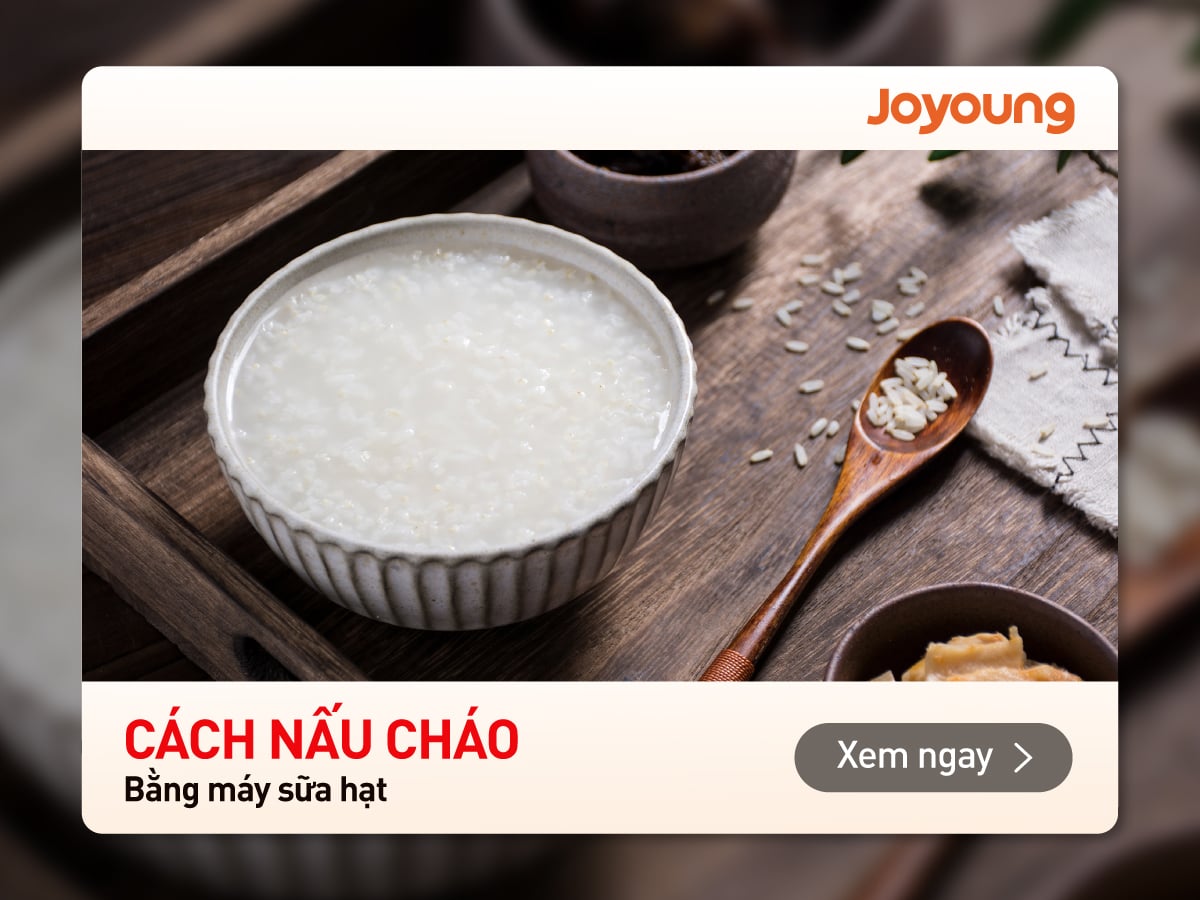 Cách nấu cháo bằng máy làm sữa hạt nhanh chóng và bổ dưỡng tại nhà