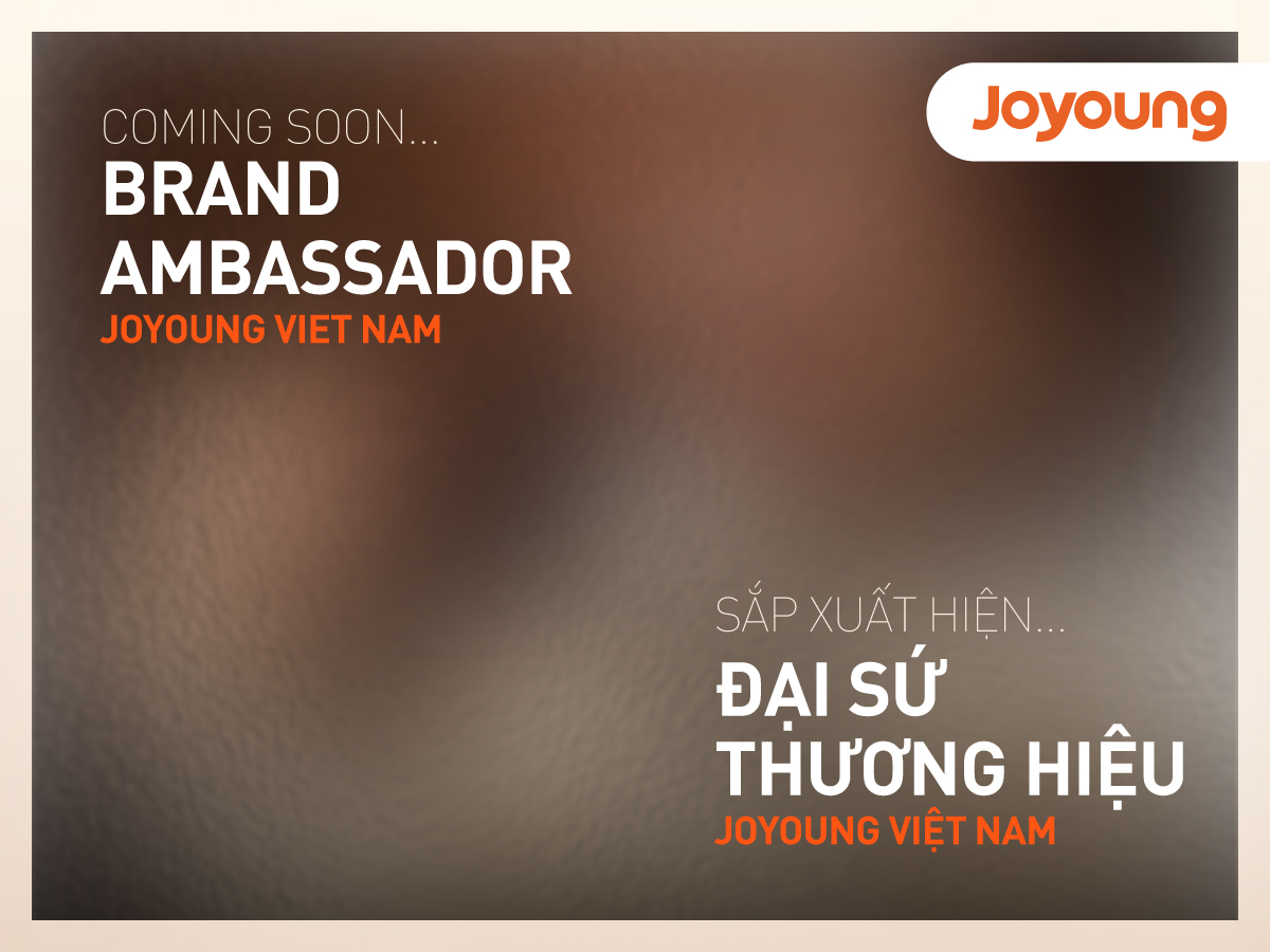 ĐẠI SỨ THƯƠNG HIỆU JOYOUNG VIỆT NAM SẮP XUẤT HIỆN