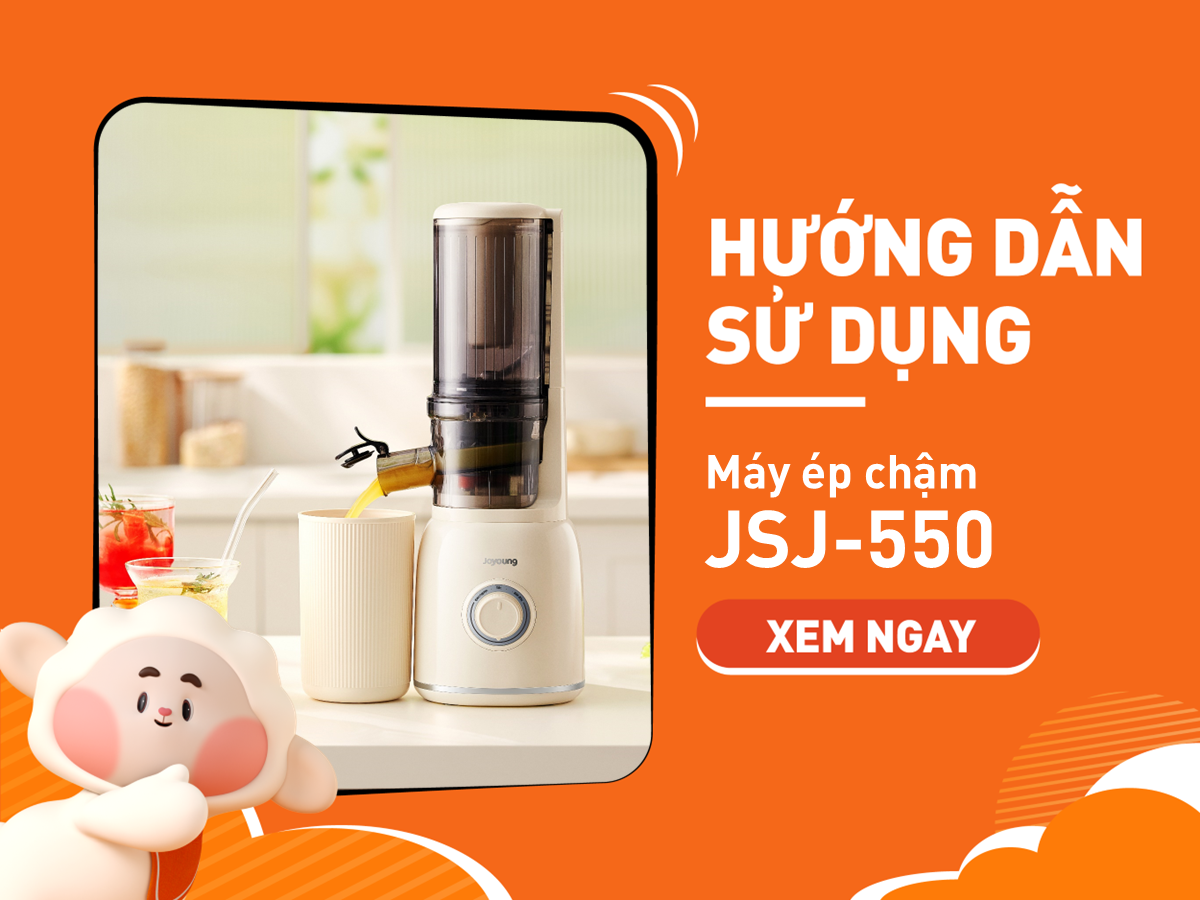 Hướng Dẫn Sử Dụng Máy Ép Chậm Joyoung JSJ-550 Chi Tiết