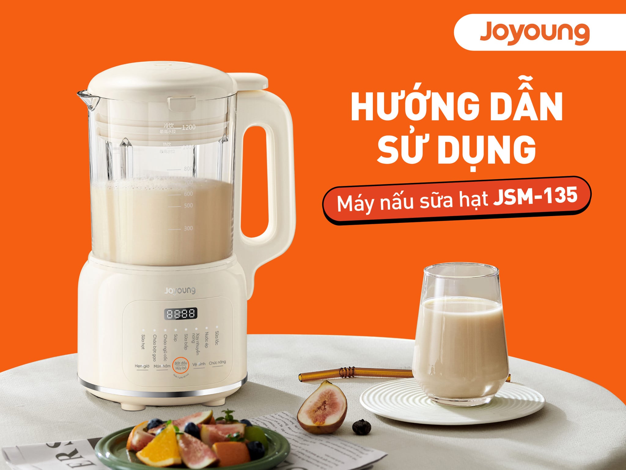 Hướng Dẫn Cách Sử Dụng Máy Nấu Sữa Hạt Joyoung JSM-135 Từ A-Z