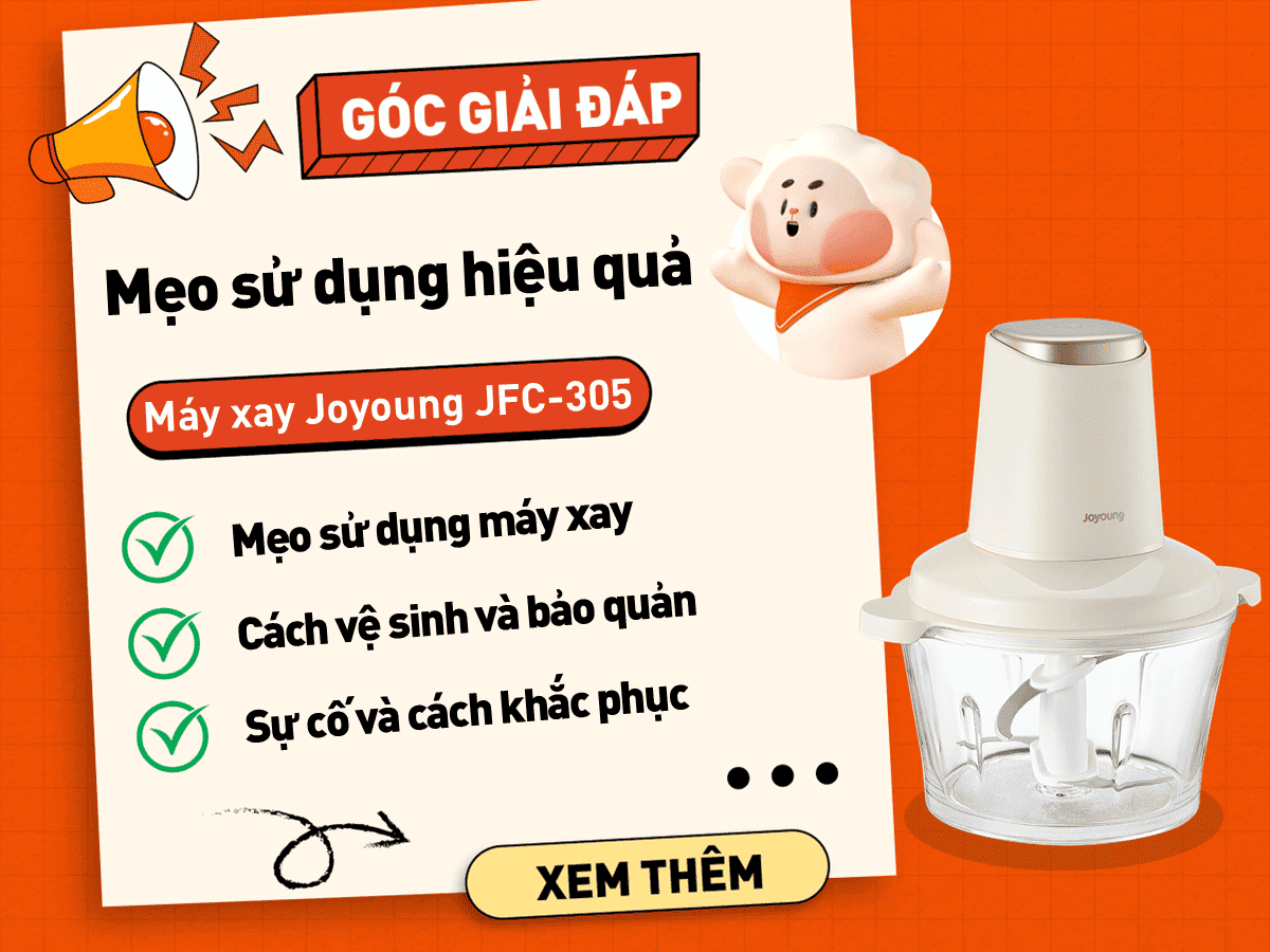 Mẹo Sử Dụng Máy Xay Thực Phẩm Joyoung JFC-305 Hiệu Quả