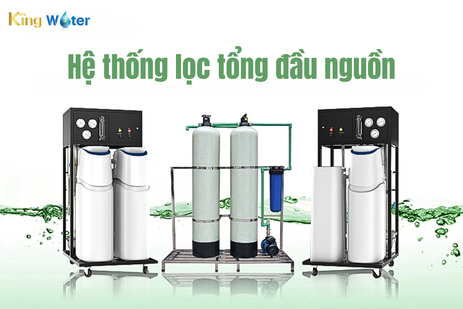 Giới thiệu và lợi ích của hệ thống lọc tổng đầu nguồn