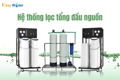 Giới thiệu và lợi ích của hệ thống lọc tổng đầu nguồn