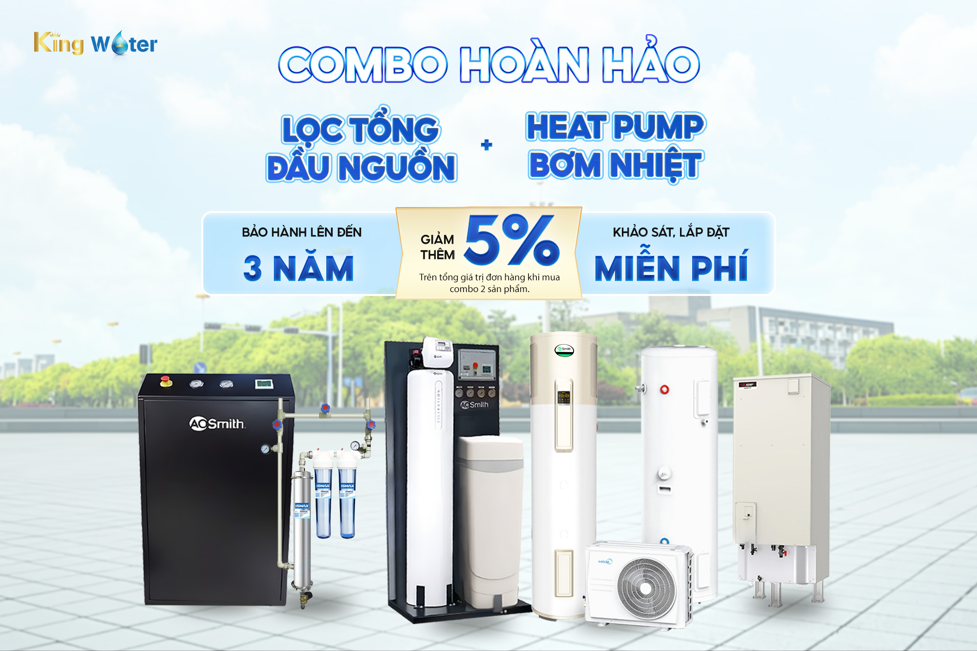 Mua Combo Hệ Thống Lọc Tổng Đầu Nguồn + Heat Pump: Giảm Thêm 5% tại KingWater!
