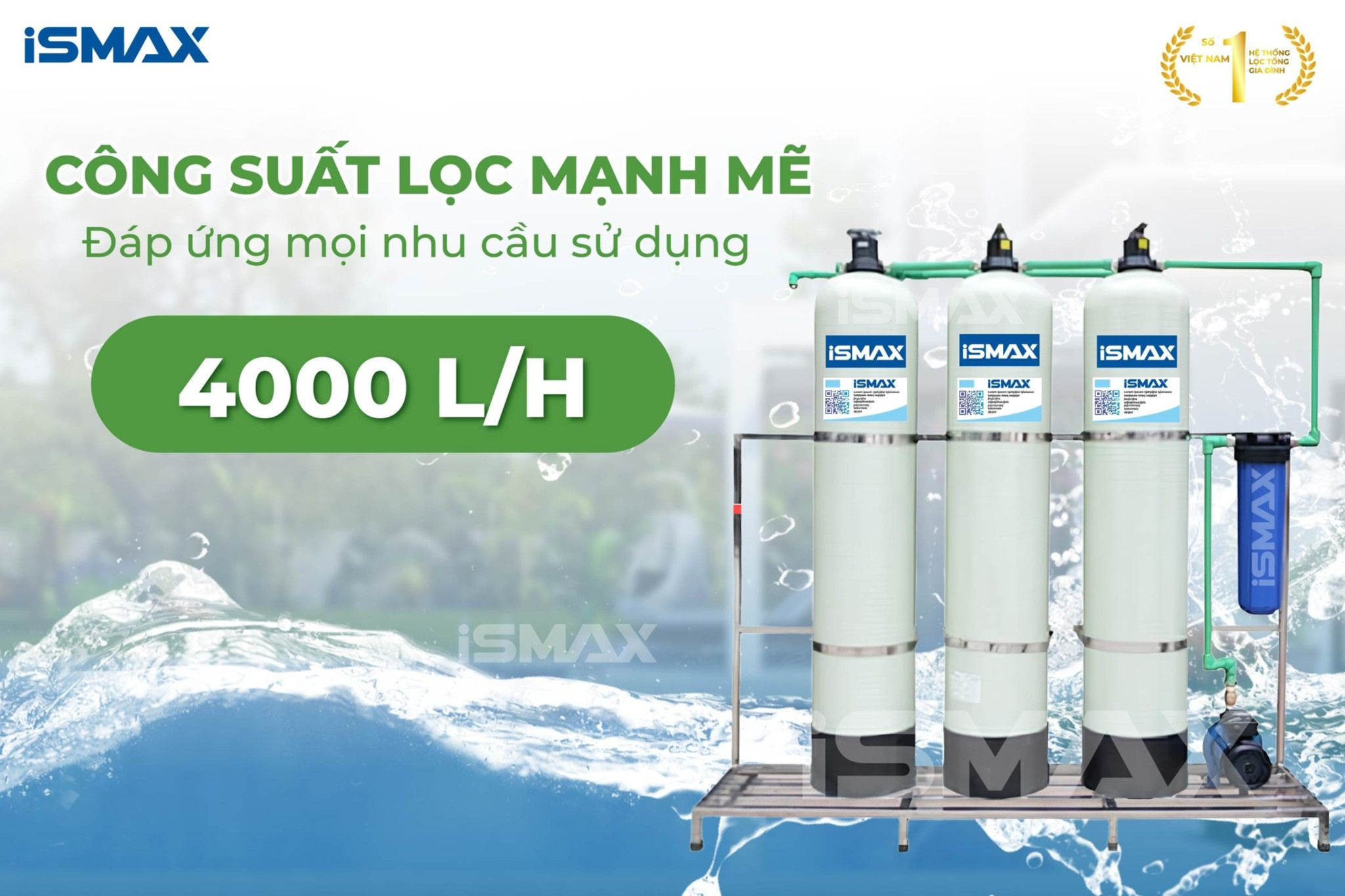 Hệ thống lọc tổng đầu nguồn 3 cột của iSMAX