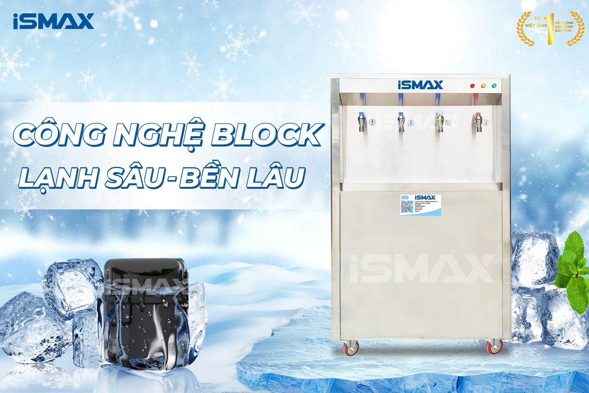 Hệ thống lọc nước iSmax RO-HC100 sử dụng công nghệ Block cho độ lạnh sâu đạt từ 5 đến 20 độ C