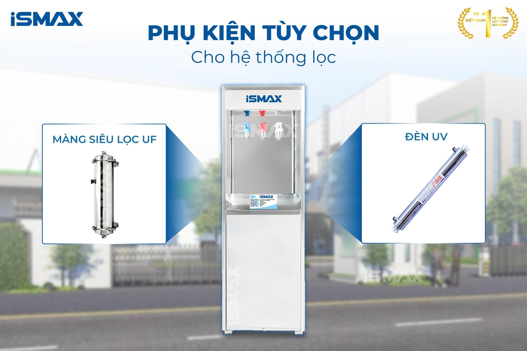 Các phụ kiện được bổ sung tùy thuộc vào chất lượng nguồn nước