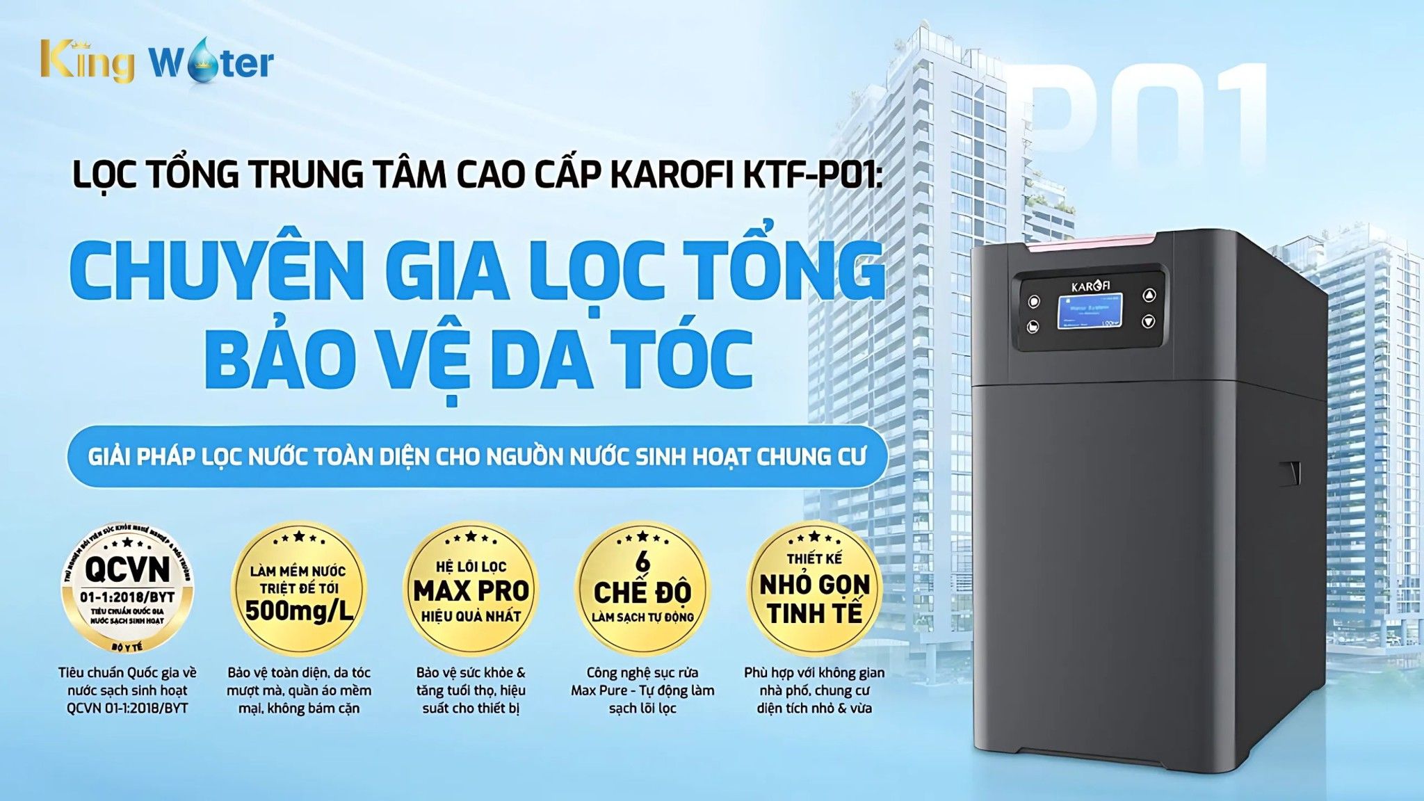 Karofi KTF-P01 bảo vệ nguồn nước luôn đạt chuẩn cao nhất