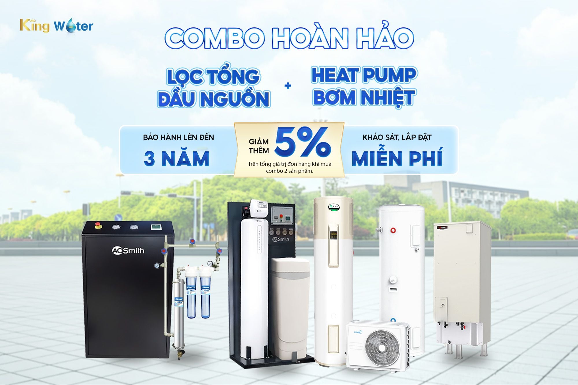 Mua Combo Hệ Thống Lọc Tổng Đầu Nguồn + Heat Pump: Giảm Thêm 5% tại KingWater!