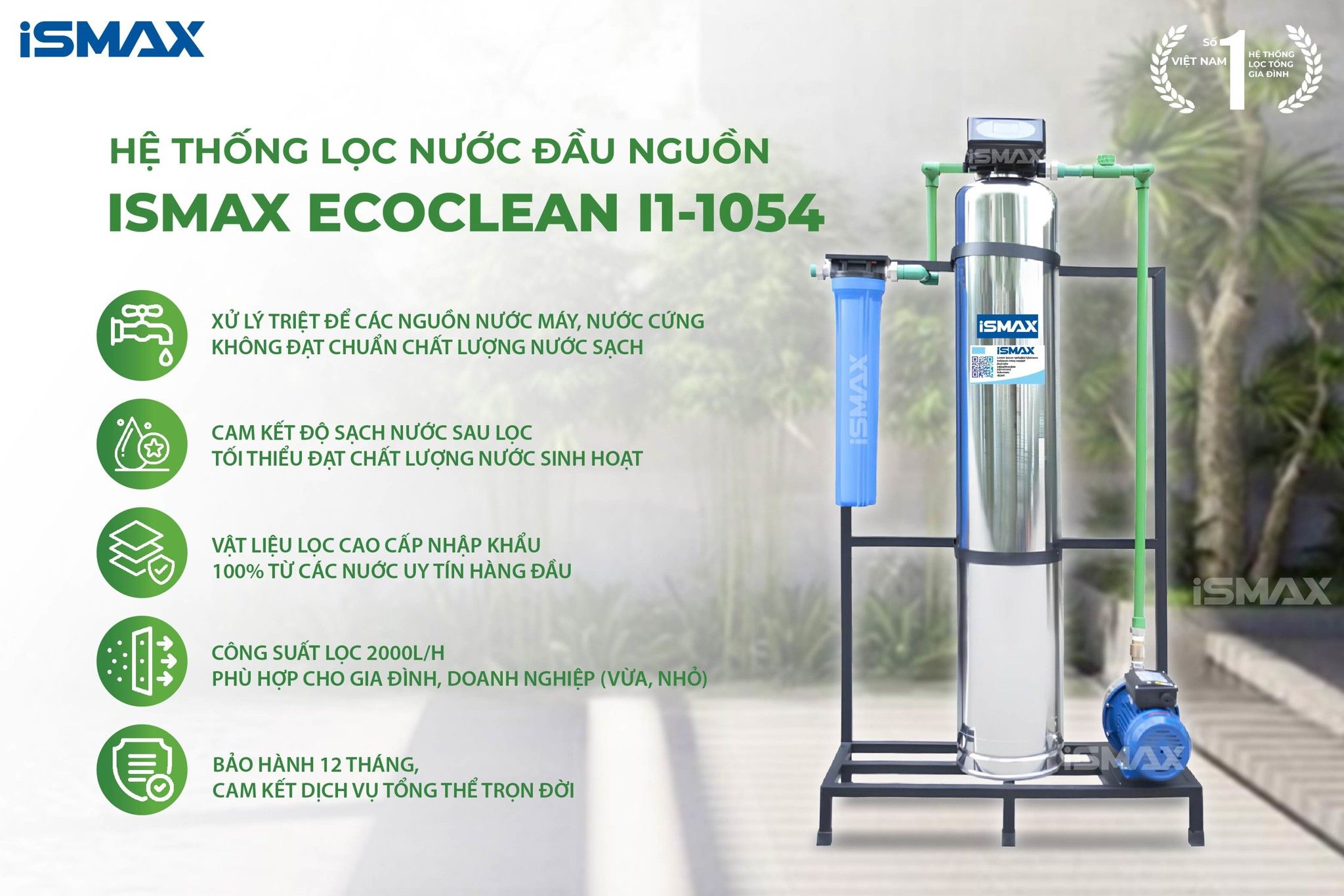 Hệ thống lọc tổng đầu nguồn iSmax EcoClean I1-1054