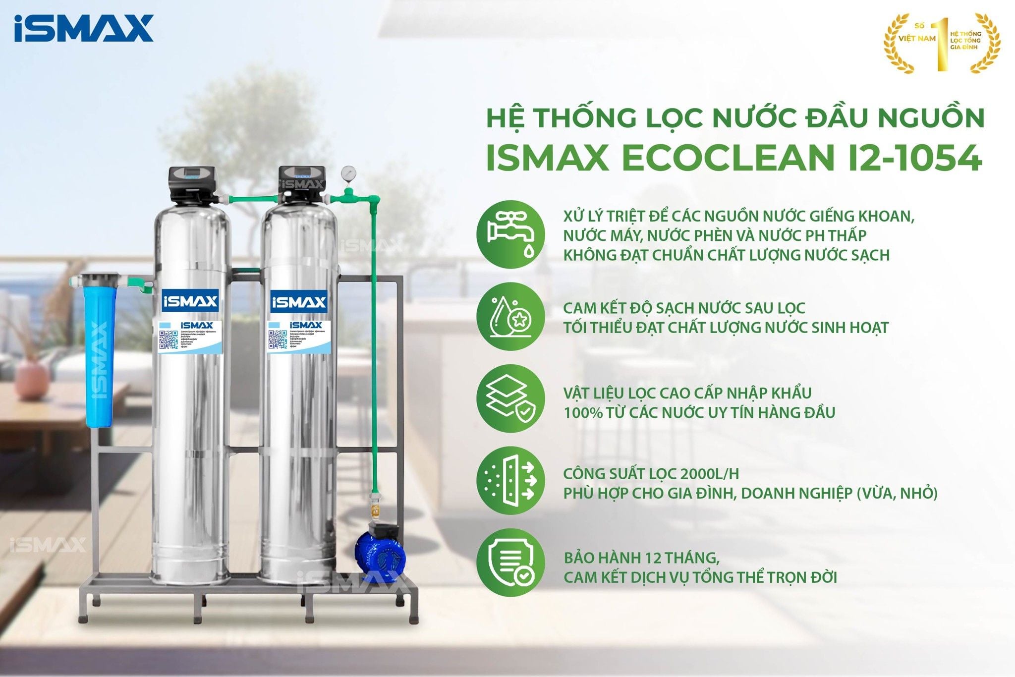 Hệ thông lọc tổng đầu nguồn iSmax EcoClean I2-1054