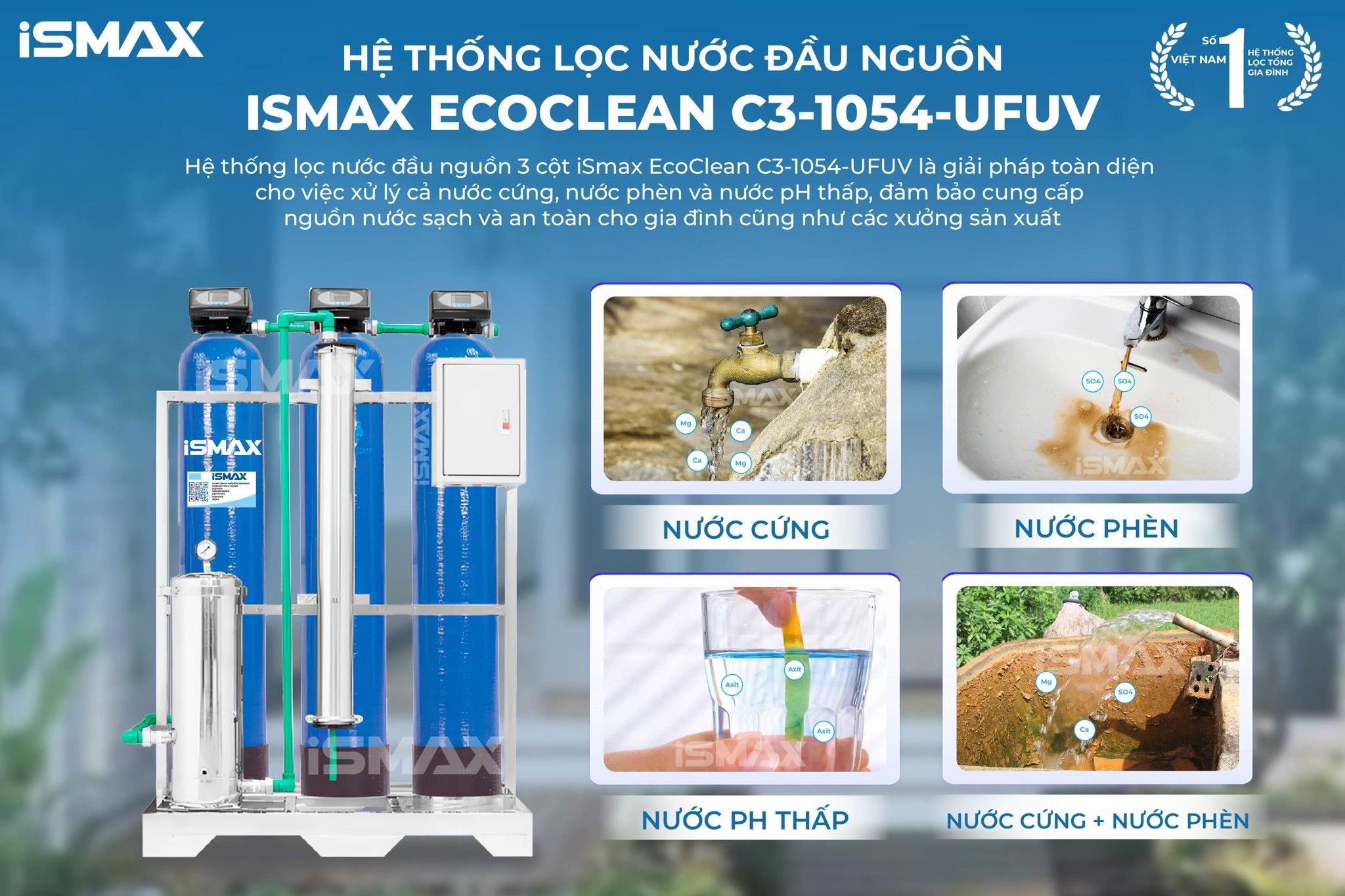 Hệ Thống Lọc Tổng Đầu Nguồn iSmax EcoClean C3-1054-UFUV