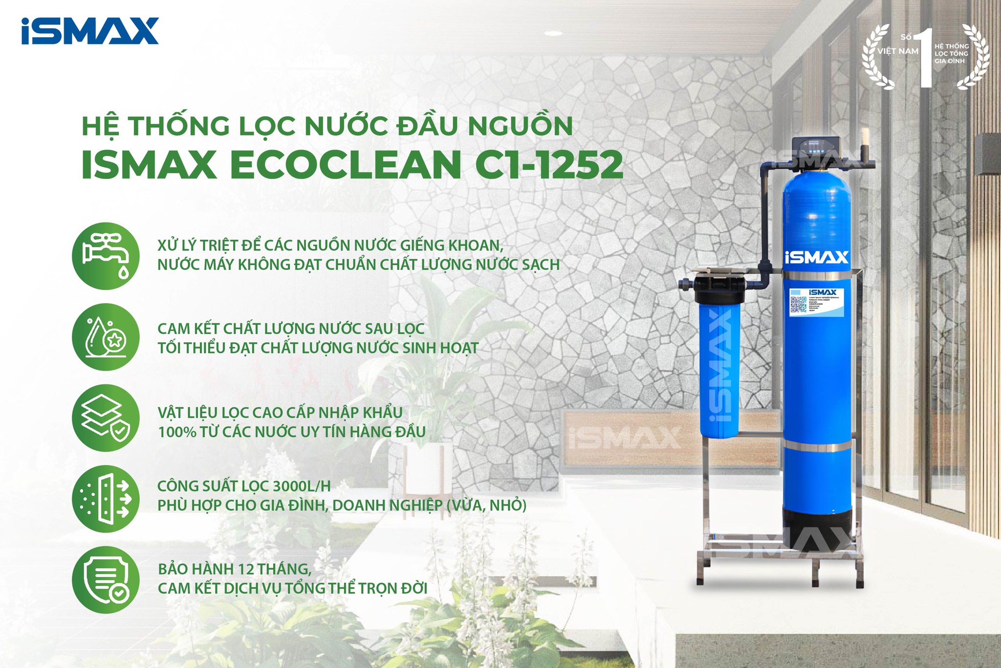 Lọc tổng đầu nguồn 1 cột iSmax EcoClean C1-1252