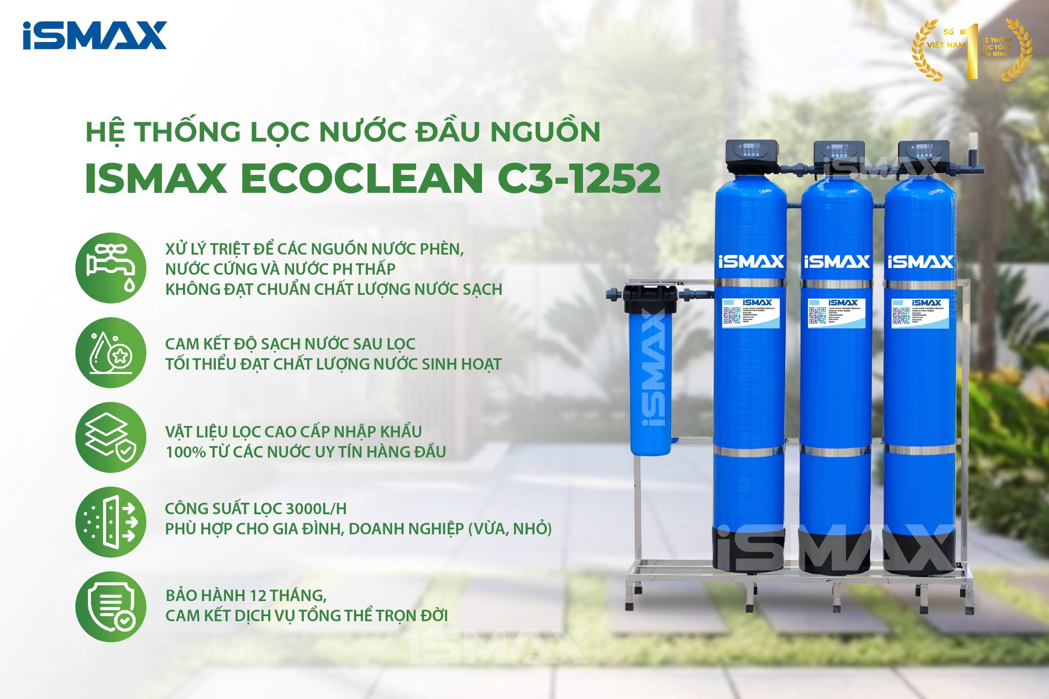 iSmax EcoClean C3-1252&nbsp;- Giải pháp chuyên nghiệp cho mọi vấn đề về nước sinh hoạt gia đình