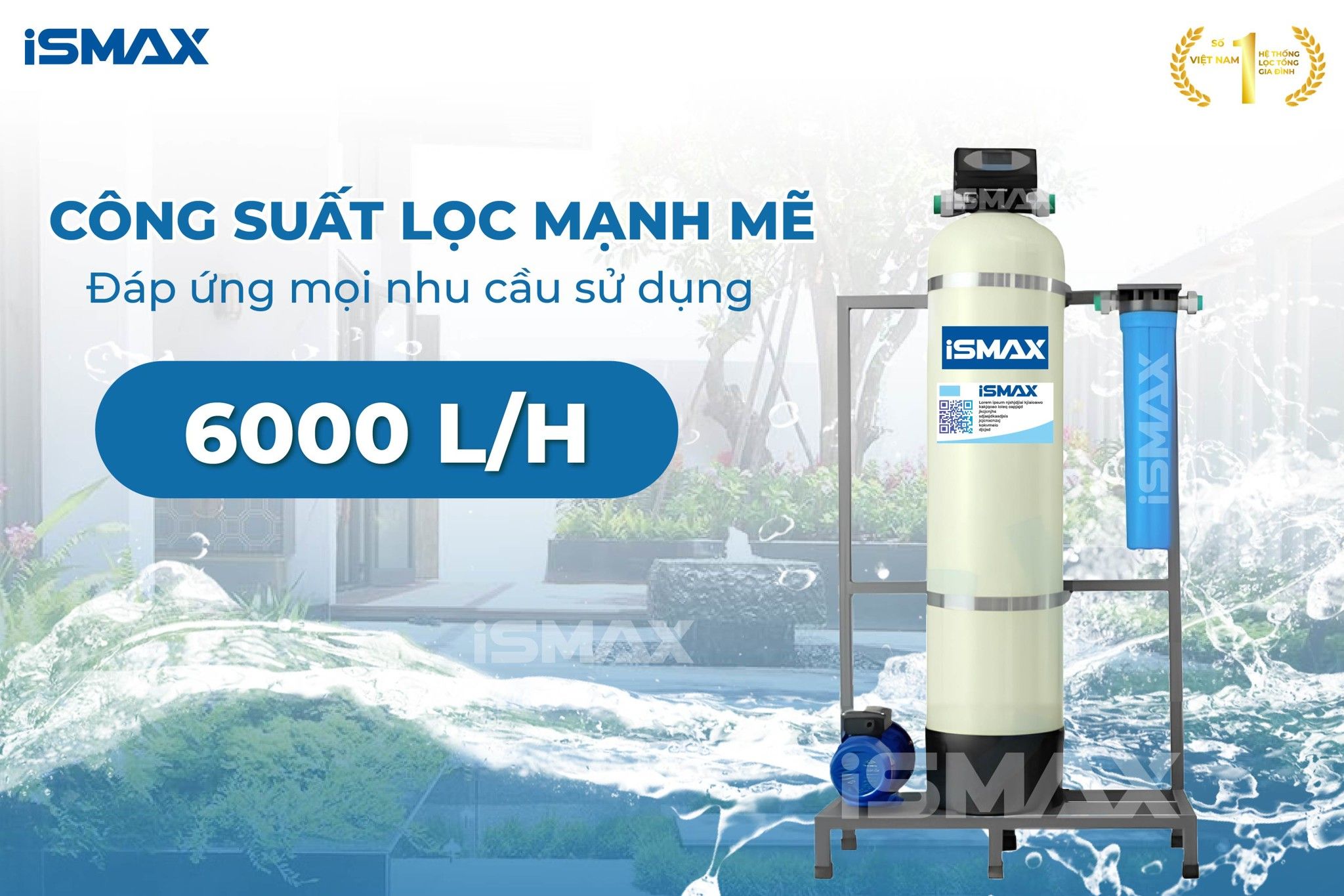 Công suất lọc siêu khủng 6000 L/h, đáp ứng mọi nhu cầu sử dụng