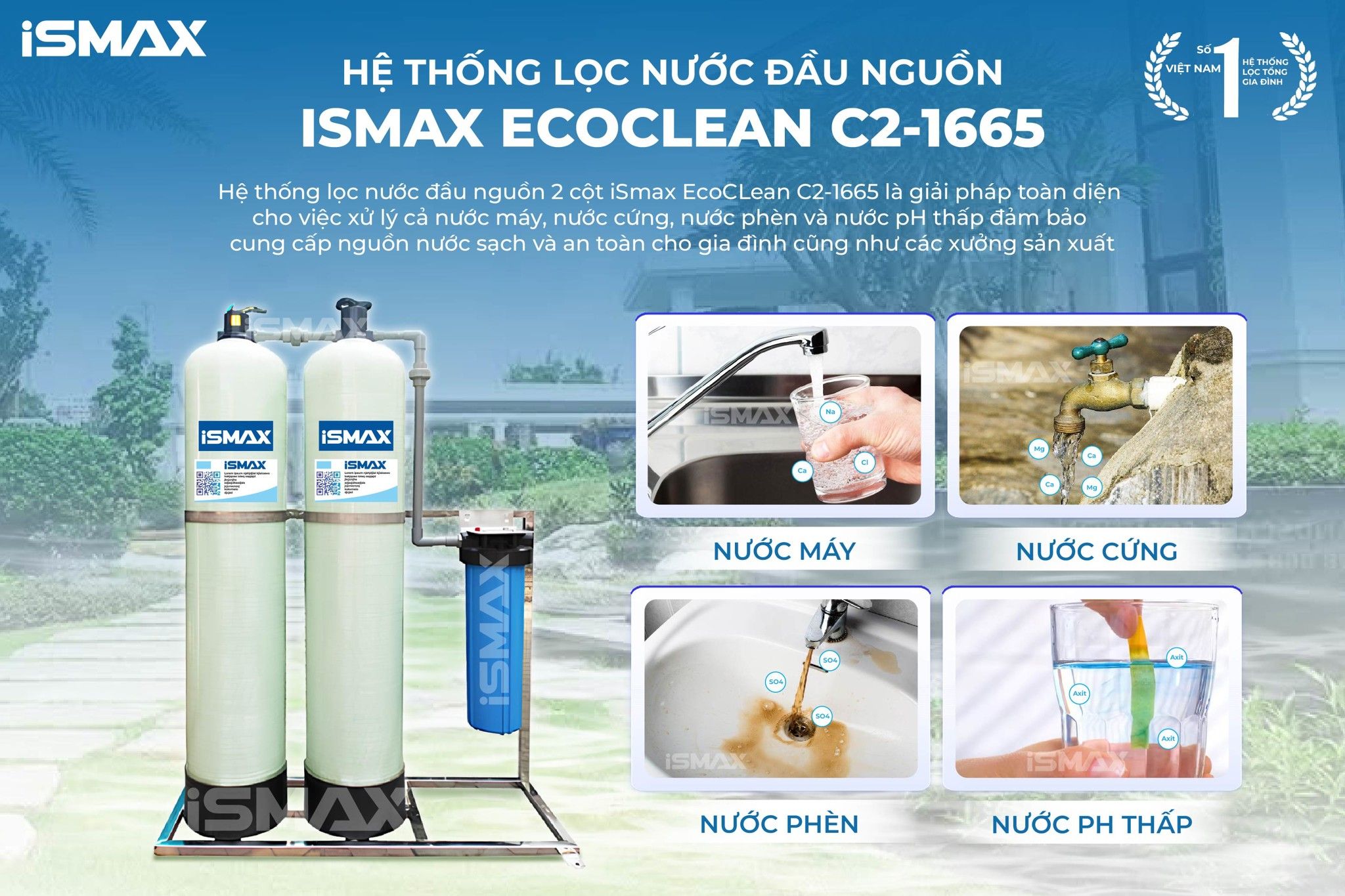 EcoClean C2-1665 xử lý đa dạng mọi vấn đề nguồn nước
