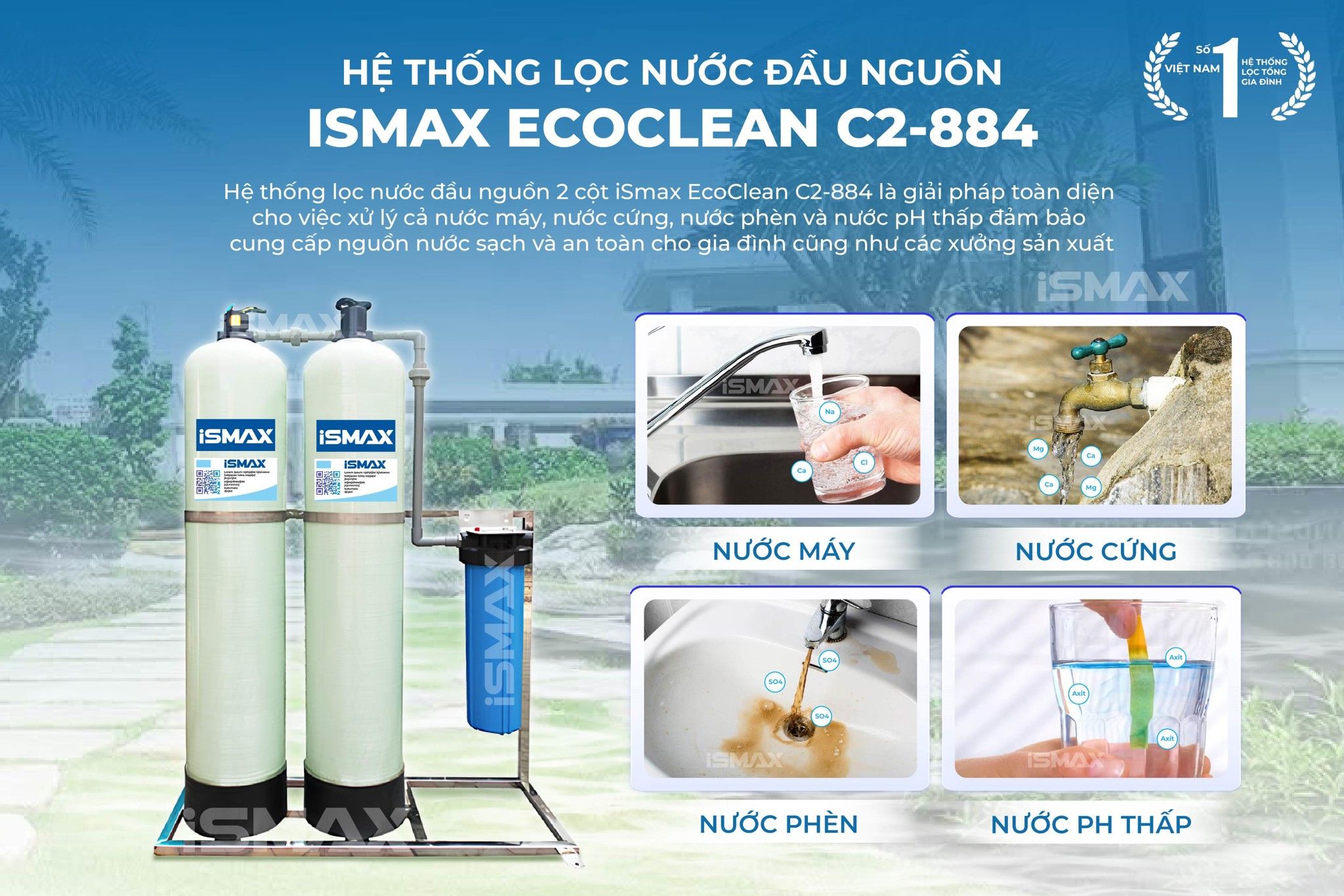Hệ Thống Lọc Tổng Đầu Nguồn iSmax EcoClean C2-844