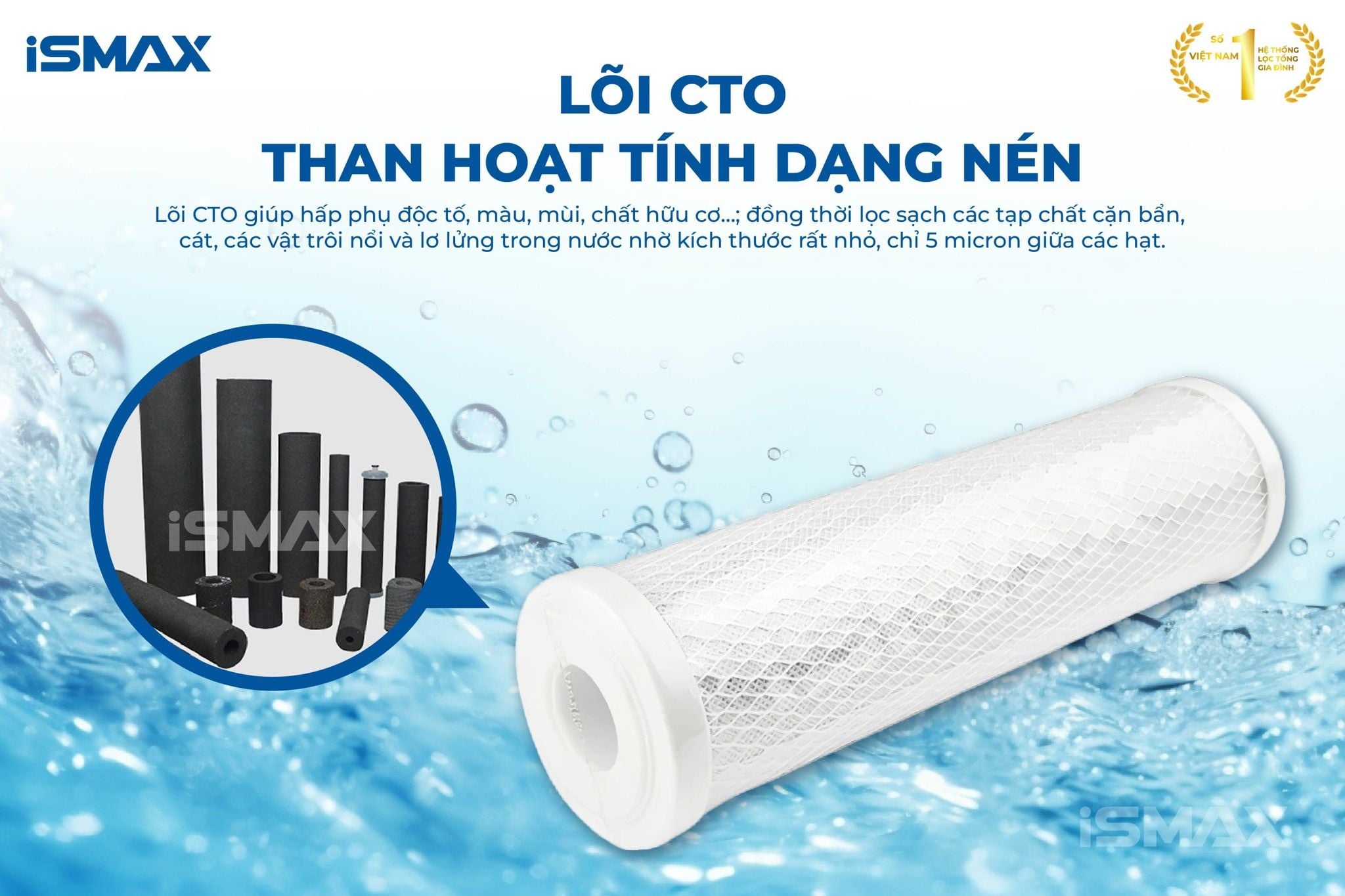 Lõi CTO giúp loại bỏ các độc tố, màu mùi gây khó chịu
