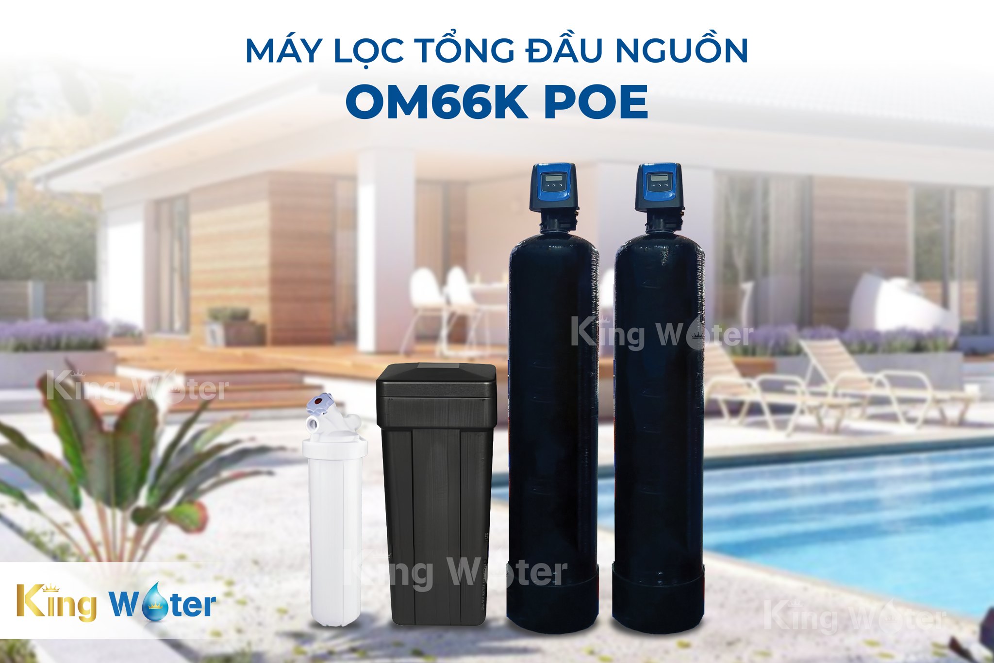 Pentair OM66K POE chuyên dụng lọc nước sinh hoạt cho biệt thự có diện tích lớn