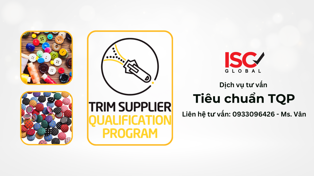 Tổng quan về tiêu chuẩn TQP (Trim Qualification Program) - chương trình quản lý chất lượng trong lĩnh vực sản xuất phụ kiện may mặc