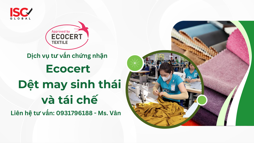 Tư vấn chứng nhận ERTS - Dệt may sinh thái và tái chế bởi Ecocert