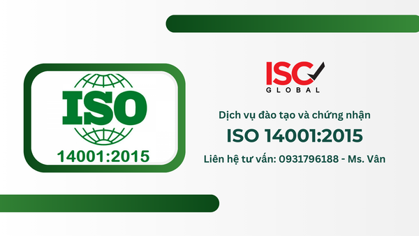 Dịch vụ đào tạo và chứng nhận ISO 14001:2015 - Tiêu chuẩn quốc tế về Hệ thống quản lý môi trường