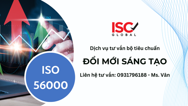 Dịch vụ tư vấn áp dụng Bộ tiêu chuẩn Đổi mới Sáng tạo theo ISO 56000