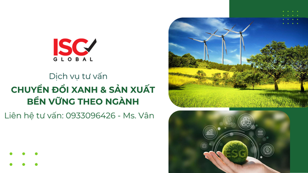 Chuyển Đổi Xanh & Sản Xuất Bền Vững: Đổi Mới Từng Ngành Nghề và Sản Phẩm