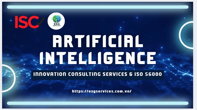 DỊCH VỤ TƯ VẤN ĐỔI MỚI SÁNG TẠO & ISO 56000 : Tăng tốc đổi mới – Dẫn đầu xu thế – Vững bước phát triển bền vững